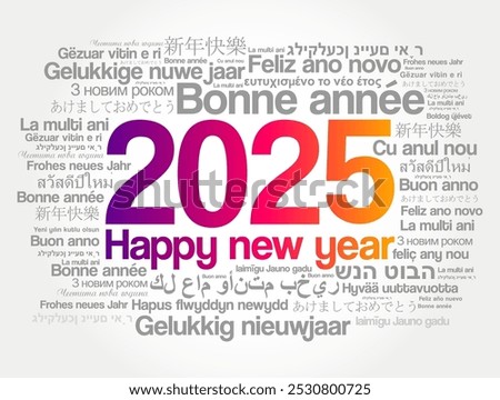 2025 Happy New Year in different languages, celebration word cloud greeting card
