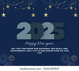 
2025 happy new year greeting card vector illustration Eps with navy blue background and 2025 numbers and happy New year text and fireworks and Elegant Gold New Year's Eve Bunting.