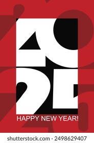 2025. Happy New Year. Poster inspired postmodern of vector dynamic symbols with bold geometric shapes, useful for web background, poster art design, magazine front page, hi-tech print, cover artwork.