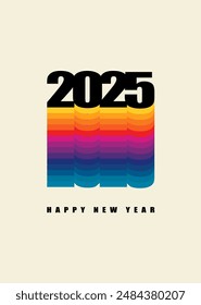 2025. Happy New Year. Psychedelic inscription in postmodern style. For your design of posters, web, printing.