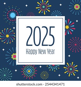 2025 Happy New Year. Square greeting card with a colorful fireworks.