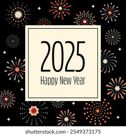 2025 Happy New Year. Square greeting card with a colorful fireworks.