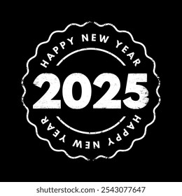 Sello de texto del año Nuevo feliz 2025, fondo del concepto del negocio