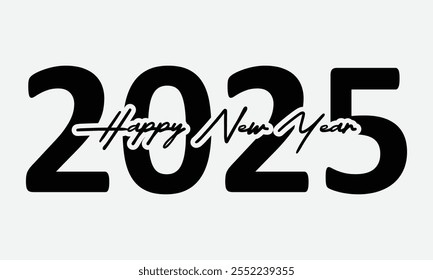 2025 Happy New Year, New Year Vector T Shirt Design Template, Wall Art, Mug, Sticker, Banner, Tee, Hoodie, Printable, Illustration