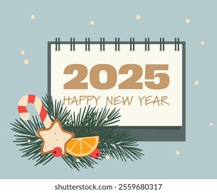 2025 Happy New Year written on the calendar decorated with fir tree branches, gingerbread cookie, dried orange slice and candy cane- vector illustration