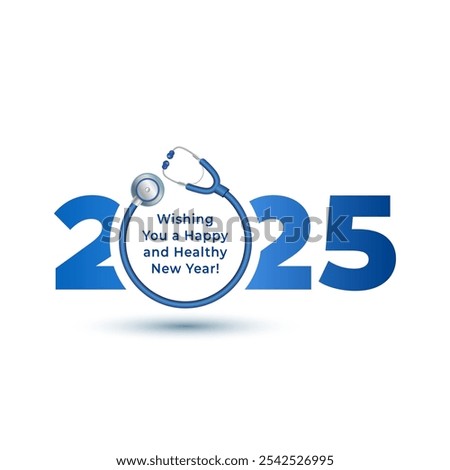 2025 healthcare logo concept. Doctor stethoscope with Happy New Year 2025 typography. Well wishes greeting, social media post, poster banner design.