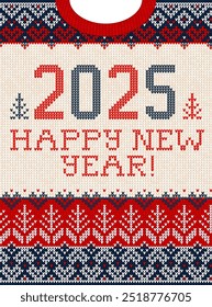 2025 Knitted Happy New Year Design Festive Holiday Ugly Sweater Pattern . Festive red, blue, white knitted patterns. Fun cozy holiday atmosphere, touch of nostalgia. Ugly Sweater Party.