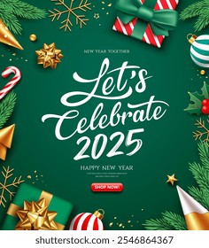 2025 Let's celebrate, Happy new year sale ornaments, greeting card poster flyer design on green background, Eps 10 vector illustration
