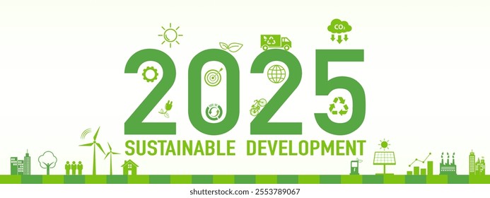 2025 New year banner, Green Eco friendly and Sustainable development concept, World environmental, Vector illustration