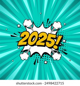 2025 New Year comic book style postcard or greeting card element. 