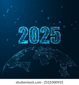 2025 New Year with glowing 2025 digits over Earth globe on dark blue background. Global vision, modern design, futuristic concept, international connection. Low polygonal abstract vector illustration