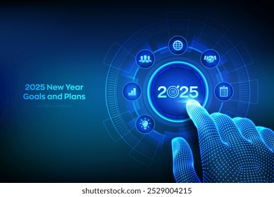 2025 New year Goals and plans. Business plan and strategies. Goal acheiveement and success in 2025. Resolutions, plan, action, checklist concept. Wireframe hand touching digital interface. Vector.