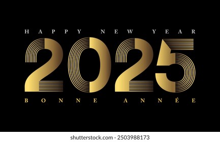 2025 - New Year greeting card with gold graphic numbers on a black background - French, English text - translation: Happy New Year.