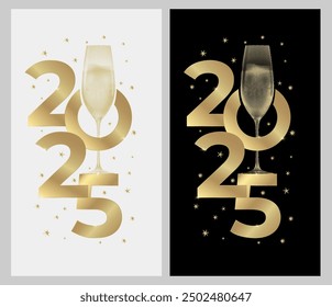 2025 new year greeting cards with glass of champagne. Black and white background and gold colors. Elegant New Year's Eve Banner. Vector