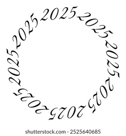 2025 Numbers around Circle frame border with copy space. Lettering, greeting cards template concept