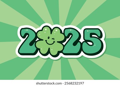 2025 numbers with clover leaf, Groovy St Patrick's day, green greeting card, sticker, banner, vector illustration