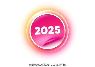 2025 sticker orange gradient. Paper offer price tag. 2025 year icon. Event schedule annual date. 2025 annum planner. Sticker label. Grain dots effect. Vector