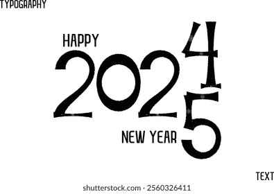 2025 Of Stylish  Typography Text On White Background