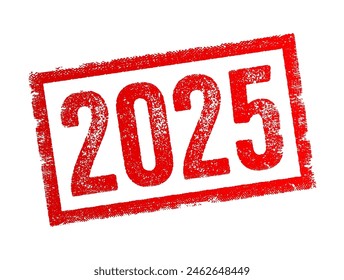 sello de texto 2025 - se utiliza como punto de referencia para discutir proyecciones futuras, objetivos, Planes o expectativas, concepto de texto de fondo