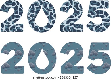 2025 Water Pattern Typography Number Set Design. Two sets of decorative numbers "2025" featuring water-inspired patterns - one with flowing liquid textures and one with water droplet effects