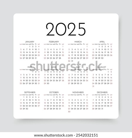 2025 year calendar. Calender grid template. Week starts Sunday. Yearly Organizer with 12 months. Scheduler layout in square simple design in English. Vector illustration.