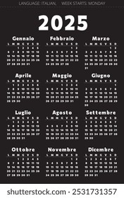 2025 year calendar. Italian language. With 12 months. Printable vector illustration on black background for Italy