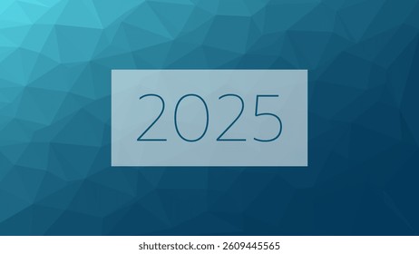 2025 year sign. Low poly background. Blue gradient triangle pattern. Vector illustration for celebration, event, decoration, business, web design, infographics