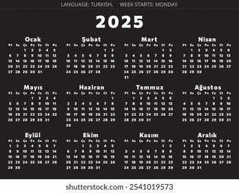 2025 year turkish calendar - takvim. Printable vector illustration for Turkey on black background