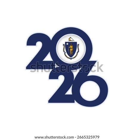 2026 banner with Massachusetts flag inside.