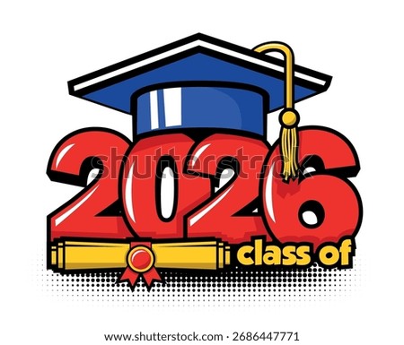 2026 class graduate header. Decorate congratulation for school graduates in comic style. Vector on transparent background