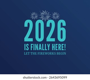 2026 Is Finally Here Let The Fireworks Begin