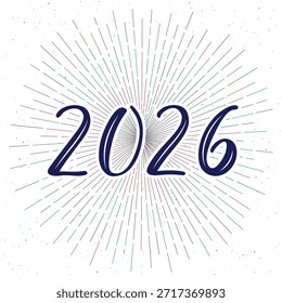 2026 handgeschriebene kalligrafische Vektornummern. Mehrfarbiges Feuerwerk im Hintergrund. Frohes neues Jahr. Für Grußkarte, Postkarte, Einladung, Web, Banner, Druck, Poster.