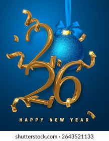 2026 Happy New Year Design With Gold 3D Numbers, Sparkling Blue Christmas Ball, Ribbon, And Festive Decoration On Blue Background. Elegant Holiday Celebration. Vector Illustration.