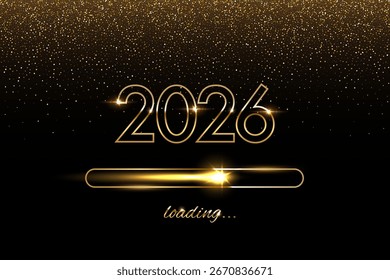 2026 Happy New Year greeting card vector background. Golden numbers 2026 with loading bar and glow light effects on black. Luxury festive sparkle holiday postcard, invitation, banner.