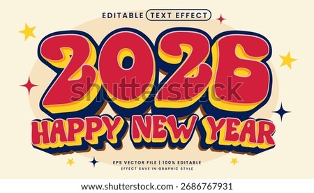 2026 Happy New Year text effect. Retro and vintage editable text effect style