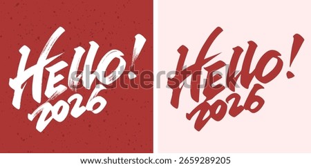 2026 New Year Bold Brush Calligraphy Lettering design, Hand-drawn Hello 2026 Art, Ideal for Title Use, Headlines, Greeting Cards, Posters, Banners or Flyer Templates