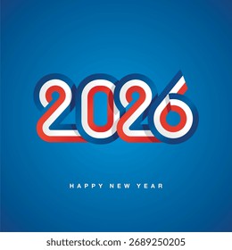 2026 New Year compact blue white red France ribbon flag numbers design on blue background. New Year 2026 concept template greeting card
