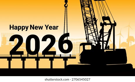 2026 Projeto de Construção de Ano Novo. Apresentando a silhueta de um guindaste de rasto levantando os números do Ano Novo, situado contra um fundo inspirado na construção e desenvolvimento sustentável.
