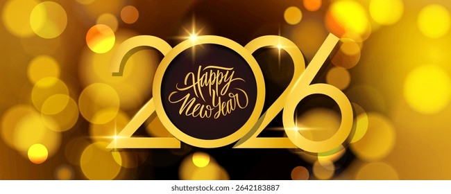 2026 New Year festive banner. Handwritten holiday greetings Happy New Year. Bright blurred bokeh lights. Gold color. Vector illustration.
