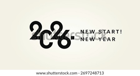 2026 New Year logo text design. 2026 New Year illustration. Modern 2026 New Year Greeting with New Start Message