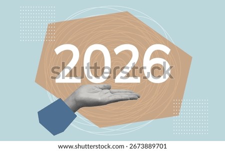 2026. New Year. Poster for 2026. Collage. Year. Celebrate New Year. Advertisement. Modern digital collage series featuring “2026” with abstract hands and geometric shapes in a minimalist style.