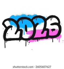 2026 new year urban graffiti in spray paint style. Grungy vector layered image