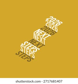 2026 passos seguintes escadas Efeito de texto de escadas isométricas isolado no fundo de névoa âmbar dourado, Ilustração de vetor.