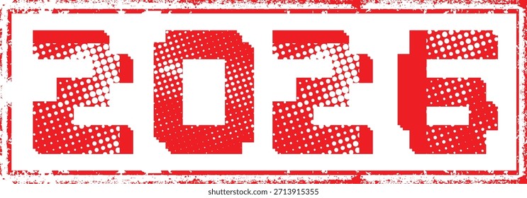 2026 - Sello textura números angustiados para calendarios de año nuevo . Digitos industriales texturizados, tipografía aproximada para carteles, tecnología y diseños creativos. Ilustración vectorial
