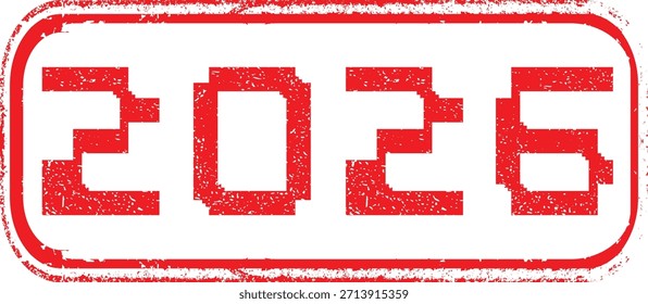 2026 - stamp texture distressed numbers for new year calendars . Textured industrial digits, rough typography for posters, tech and creative layouts. Vector illustration
