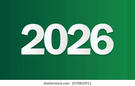 2026 Text. White numbers on green background. Festive background for your design. Vector illustration.