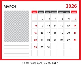 2026 year calendar vector design, March 2026 year, Desk calendar 2026, Week Starts on Sunday, Wall calendar design, poster,  planner design, stationery, printing media, red background concept