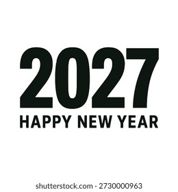 2027 Happy New Year text design representing celebration, greeting, and festive holiday message silhouette vector
