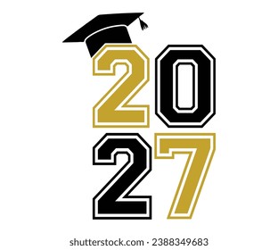 2027 T-shirt, Senior Class T-shirt, Graduate Shirt, Graduate Saying, High School Shirt, University T-shirt, Class of 2024, Last Day Of School, Cut File For Cricut And Silhouette