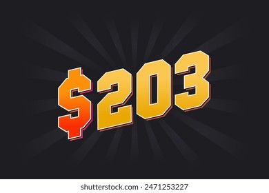 203 Dollar American Money vector text symbol. $203 USD United States Dollar stock vector